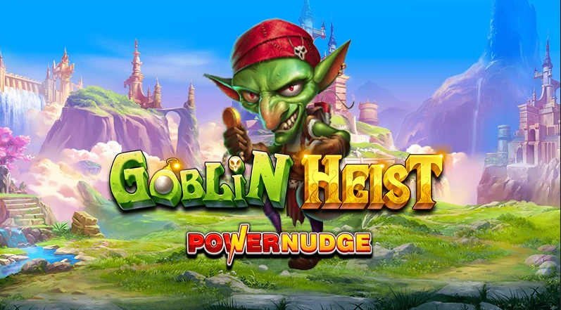  slots, Goblin Heist Powernudge, apostas, estratégias, cassinos online